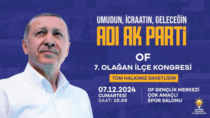 AK Parti Of'ta kongre heyecanı: 7'nci Olağan Kongre 7 Aralık'ta