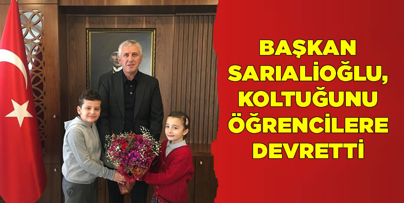 Başkan Sarıalioğlu, koltuğunu öğrencilere devretti