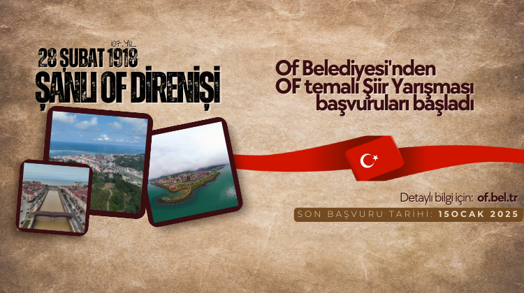 Of Belediyesi'nden OF temalı Şiir Yarışması başvuruları başladı